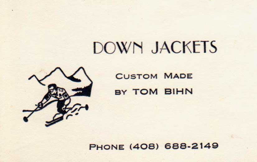 A business card of Tom's from 1972 (yes, when he was 12) advertising his custom-made down jackets.